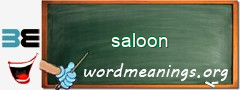 WordMeaning blackboard for saloon